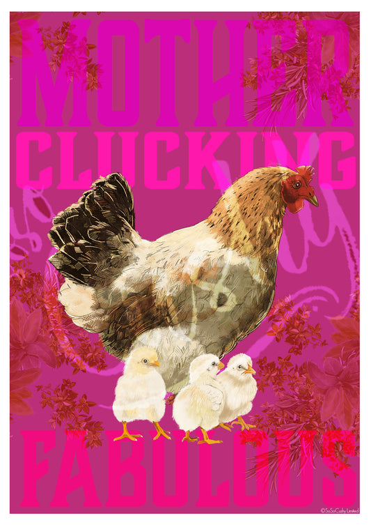 Mother Hen Mother Love Art Poster - Mother Clucking Fabulous