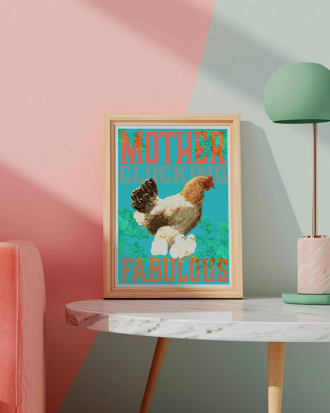 Mother Hen Mother Love Art Poster - Mother Clucking Fabulous